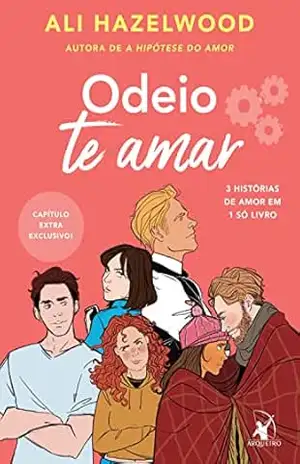 Odeio te amar: (Sucesso do TikTok) – Ali Hazelwood Odeio te amar: (Sucesso do TikTok) – Ali Hazelwood