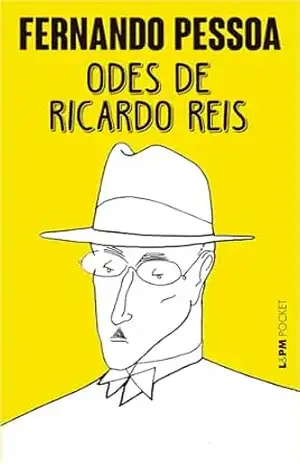 Odes de Ricardo Reis (Fernando Pessoa: Obra Poética Livro 3) – Fernando Pessoa