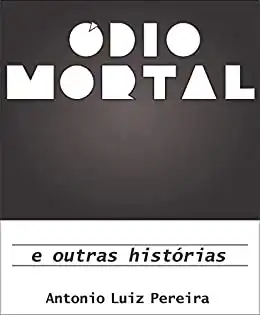 Baixar Ódio Mortal: E outras Histórias pdf, epub, mobi, eBook