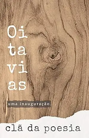 Oitavias: uma inauguração – Clã da Poesia