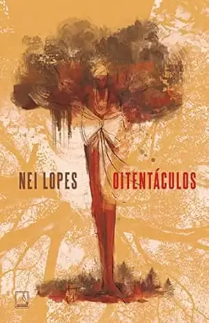 Oitentáculos – Nei Lopes