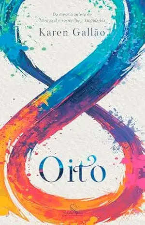 Capa do livro Oito - Karen Gallão