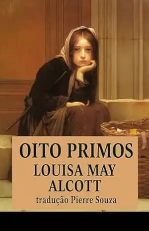 Oito Primos – Louisa  May Alcott
