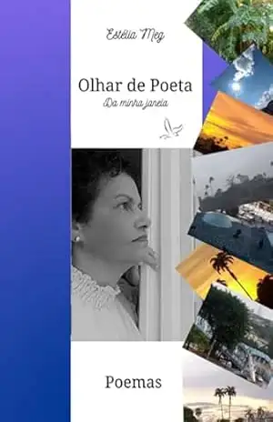 Capa do livro Olhar De Poeta - Estélia Meg