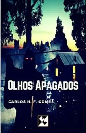 Olhos apagados – Carlos H. F. Gomes