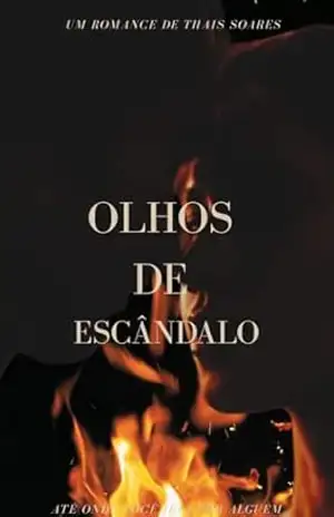 Olhos de Escândalo – Thais Soares