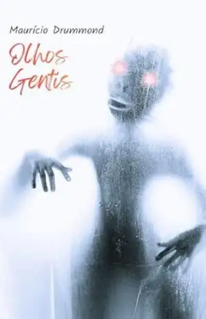 Olhos Gentis – Maurício Marques Drummond