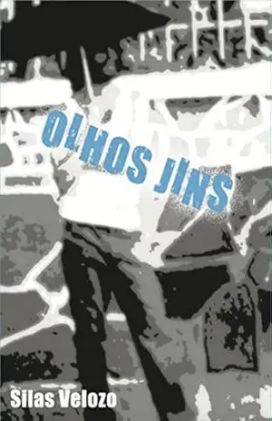 Capa do livro Olhos Jins - Silas Velozo
