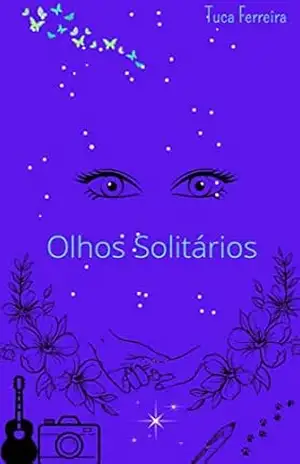 Olhos Solitários – Tuca  Ferreira
