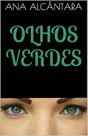 Capa do livro Olhos Verdes - Ana Alcântara