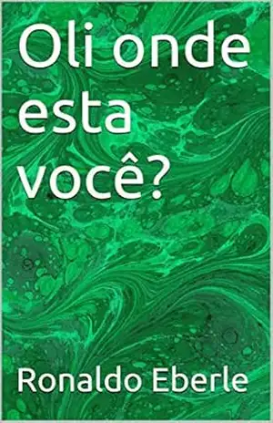 Capa do livro Oli onde esta você? (Gautica Livro 4) - Ronaldo Eberle
