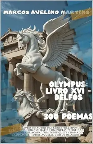OLYMPUS: LIVRO XVI – DELFOS – MARCOS AVELINO MARTINS