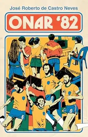 Onar ‘82 – José Roberto de Castro Neves