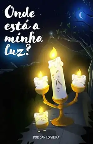 Capa do livro Onde Está a Minha Luz? - Danilo Vieira