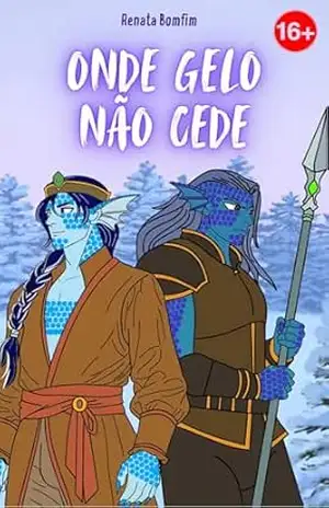 Capa do livro Onde gelo não cede (Império Dhôn) - Renata Bomfim