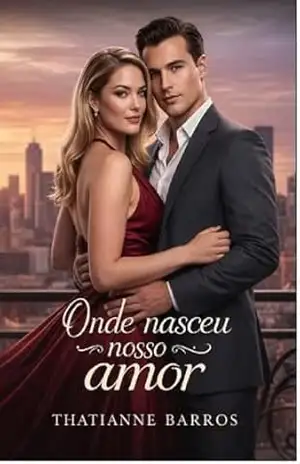 Onde nasceu nosso amor - Thatianne  Barros