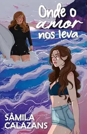 Capa do livro Onde o Amor nos Leva - Sâmila Calazans