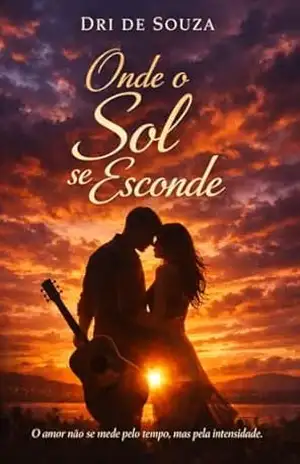 Onde o Sol se esconde. – Dri de Souza