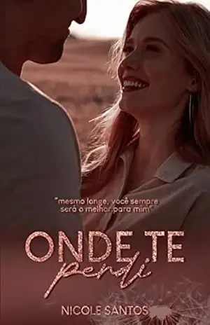 Onde Te Perdi – Nicole Santos