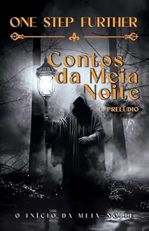 One Step Further: Contos da Meia Noite – Prelúdio – Josef Tay