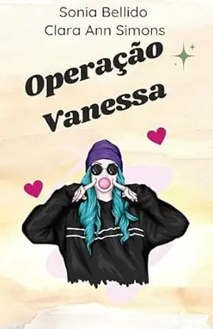 Capa do livro Operação Vanessa - Clara Ann Simons