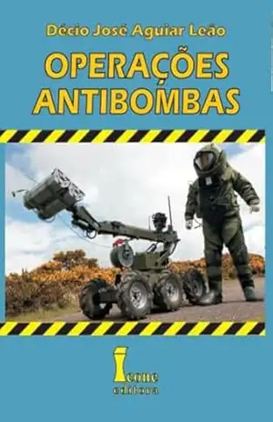 Capa do livro Operações Antibombas - Décio José  Aguiar Leão