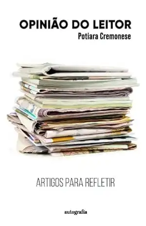 Capa do livro Opinião do leitor: Artigos para refletir - Potiara Cremonese