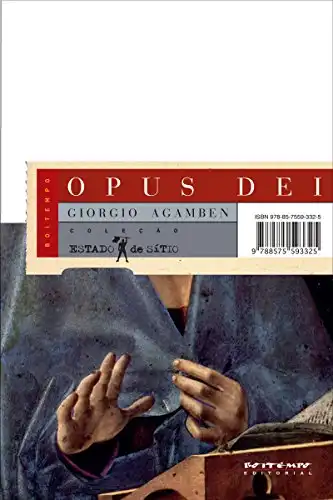 Baixar Opus dei: Arqueologia do ofício [Homo Sacer, II, 5] (Coleção Estado de Sítio) pdf, epub, mobi, eBook