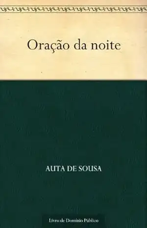 Oração da noite – Auta de Sousa