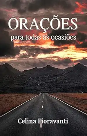 Orações para todas as ocasiões – Celina Fioravanti