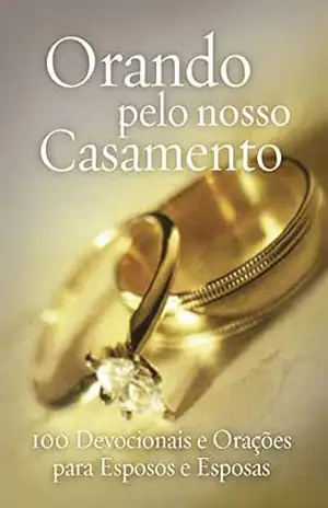 Orando Pelo Nosso Casamento – Smith Freeman