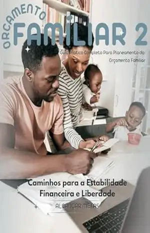 Orçamento Familiar 2: Guia Pratico Completo para Planeamento do Orçamento Familiar - D G