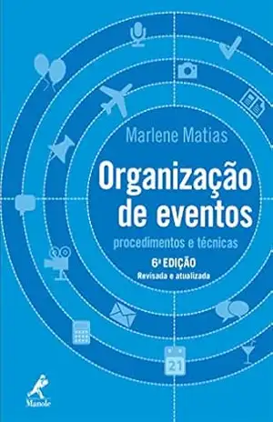 Capa do livro Organização de eventos: Procedimentos e técnicas - Marlene Matias