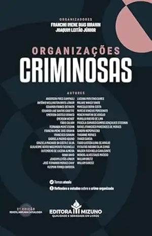 Organizações Criminosas 2ª edição – Joaquim Leitão Júnior