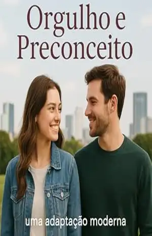 Capa do livro ORGULHO E PRECONCEITO: UMA ADAPTAÇÃO MODERNA - DANTE CALMON