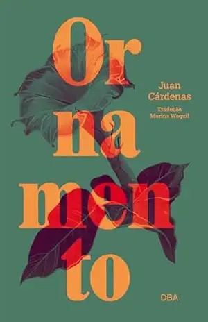 Capa do livro Ornamento - Juan Cárdenas