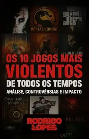 Os 10 jogos mais violentos de todos os tempos: A journey – RODRIGO LOPES