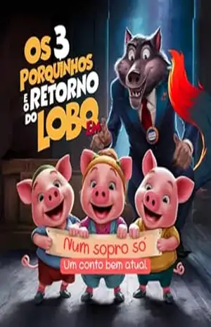 Os 3 Porquinhos E O Retorno Do Lobo Em ”num Sopro Só” – Eduardo Franceschini Traldi