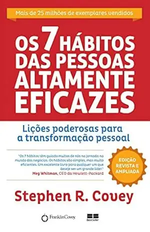 Capa do livro Os 7 hábitos das pessoas altamente eficazes - Stephen R. Covey