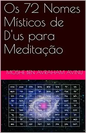 Capa do livro Os 72 Nomes Místicos de D'us para Meditação (Neomind Livro 1) - Moshe  Ben Avraham Avinu