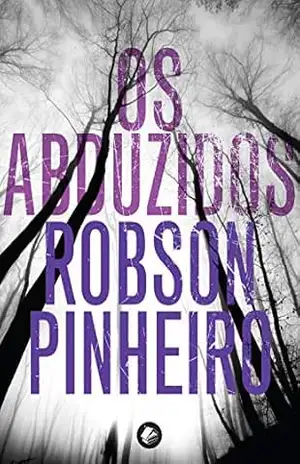 Os Abduzidos – Robson Pinheiro