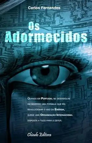 Capa do livro Os Adormecidos - Carlos Fernandes