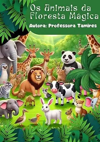 Baixar Os Animais da Floresta Mágica pdf, epub, mobi, eBook