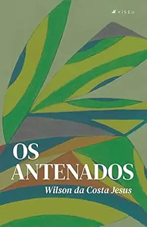 Os antenados – Wilson da Costa Jesus