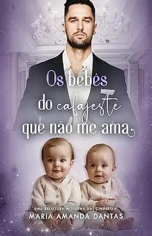 Os bebês do cafajeste que não me ama – Maria Amanda  Dantas