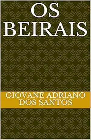 Os Beirais – Giovane Adriano dos Santos Os Beirais – Giovane Adriano dos Santos