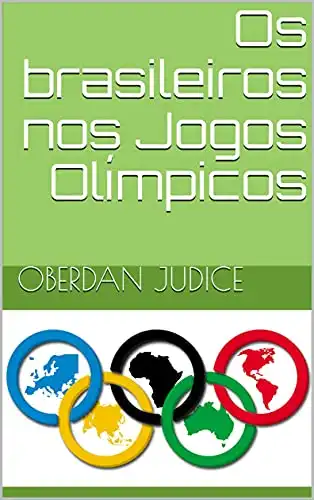 Baixar Os brasileiros nos Jogos Olímpicos pdf, epub, mobi, eBook