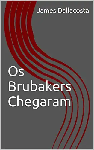 Baixar Os Brubakers Chegaram pdf, epub, mobi, eBook