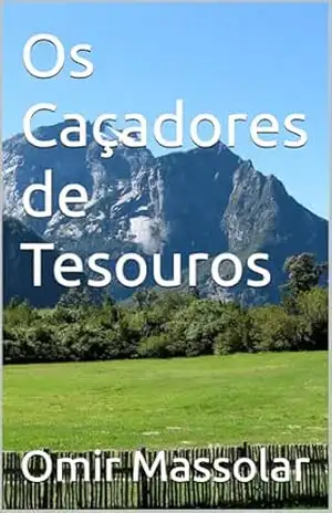 Os Caçadores de Tesouros - Omir Chaves