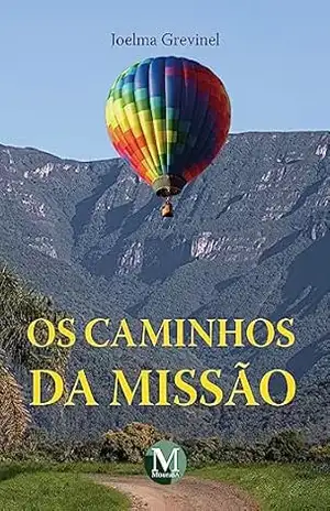 Capa do livro Os caminhos da missão - Joelma Grevinel